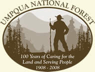 [LOGO: Umpqua National Forest 100 Years of Caring for the Land and Serving People 1908-2008]