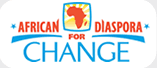
AFRICAN DIASPORA FOR CHANGE
