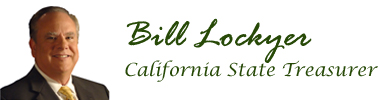 Bill Lockyer, California State Treasurer, Smart Investments for California's Future