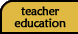 Teacher Education