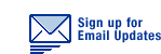 Sign up for Email Updates