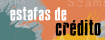 estafas de crédito