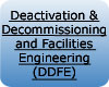 Deactivation & Decommissioning and Facility Engineering (DDFE)