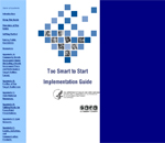 Too Smart To Start Implementation Guide
