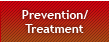 Prevention / Treatment