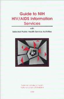 Consumer Guide to NIH HIV/AIDS Information Services