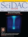 Select this link to view the latest edition of SciDAC Review