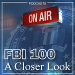 FBI 100: A Closer Look