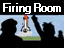 Enter the Firing Room