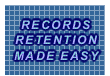Records Retention Made Easy