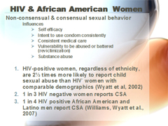 Link - to powerpoint presentation: How Does Trauma Contribute to Substance Abuse and HIV Infection Among Ethnic Women?