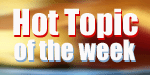 Hot Topic of the Week