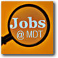 Jobs @ MDT - come work for us