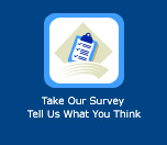 Take Our Survey Tell Us What You Think