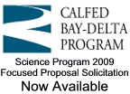 Interactive Graphic annnouncing CALFED Science Program Soliciation Request - Click for details