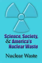Science, Society & America's Nuclear Waste