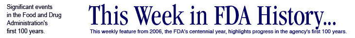 This week in FDA history.