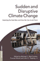 Sudden & Disruptive Climate Change