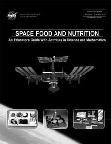 The front cover of the Space Food and Nutrition Educator Guide