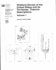 Wildland Shrubs of the United States: Thamnic descriptions publication