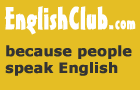 EnglishClub.com - because people speak English