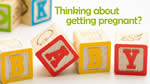 Pregnancy - Getting Ready