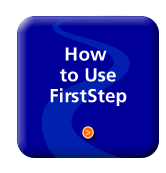 How to Use FirstStep