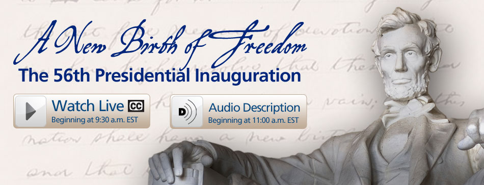 "A New Birth of Freedom," the fifty-sixth presidential inauguration