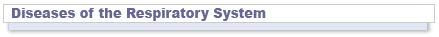 Diseases of the Respiratory System