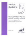 Service Guideline #5- Young Children who are Hard-of-Hearing or Deaf 