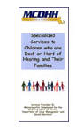 Massachusetts Commission for the Deaf and Hard of Hearing Specialized Services to Children who are Deaf or Hard-of-Hearing and their Families