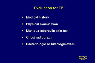 Slide 42: Evaluation for TB. Click for larger version.