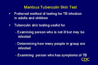 Slide 46: Mantoux Tuberculin Skin Test. Click for larger version.