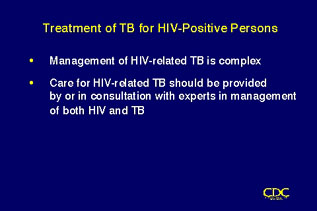 Slide 72: Treatment of TB for HIV-Positive Persons. Click for larger version.