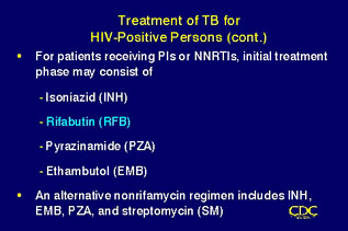 Slide 74: Treatment of TB for HIV-Positive Persons (cont.). Click for larger version.