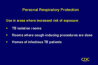 Slides 88: Personal Respiratory Protection. Click for larger version.