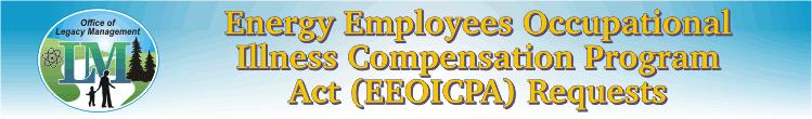 Energy Employees Occupational Illness Compensation Program Acr Requests