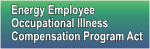 Energy Employees Occupational Illness Compensation Program Act
