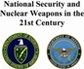 National Security and Nuclear Weapons in the 21st Century