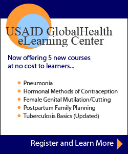 USAID Global Health eLearning Center now offeres six new courses. (click here to register and learn more...)
