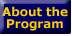 About the Program button