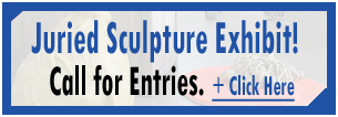 Juried Sculpture Exhibit