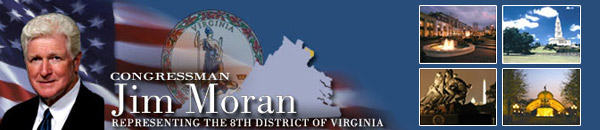 Congressman Jim Moran, Representing the 8th District of Virginia