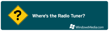 Where's the Radio Tuner?