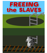 Freeing the Slaves