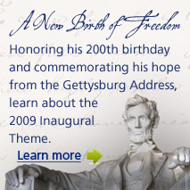Learn more about why the Committee is honoring President Lincoln for the 2009 Inaugural theme
