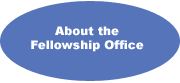 About the Fellowship Office