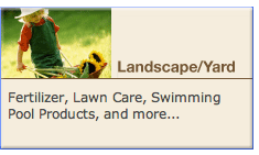 Landscape/Yard: Fertilizer, Lawn Care, Swimming Pool Products, and more...