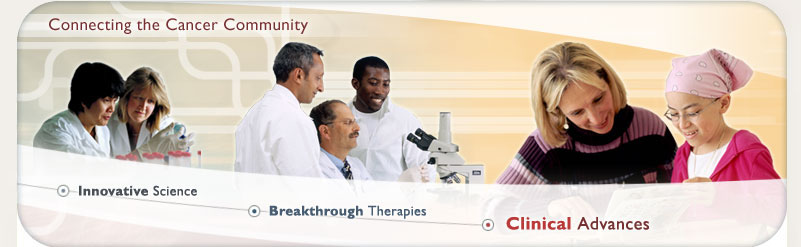 Connecting the Cancer Community with Innovative Science, Breakthrough Therapies and Clinical Advances