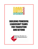 Building Powerful Leadership Teams for Transition and Beyond 